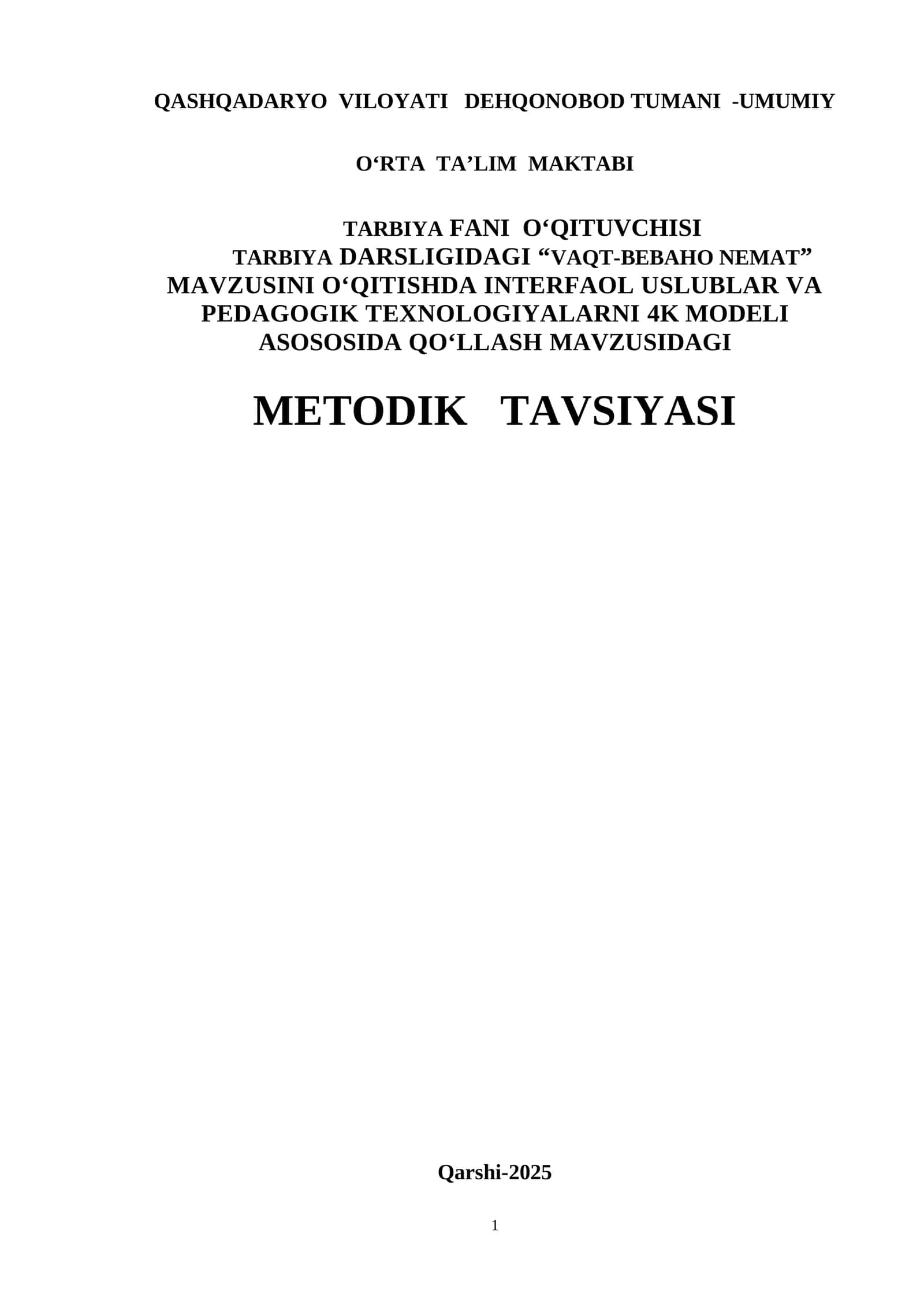 TARBIYA DARSLIGIDAGI “VAQT-BEBAHO NEMAT” MAVZUSINI OʻQITISHDA INTERFAOL USLUBLAR VA PEDAGOGIK TEXNOLOGIYALARNI 4K MODELI ASOSOSIDA QOʻLLASH