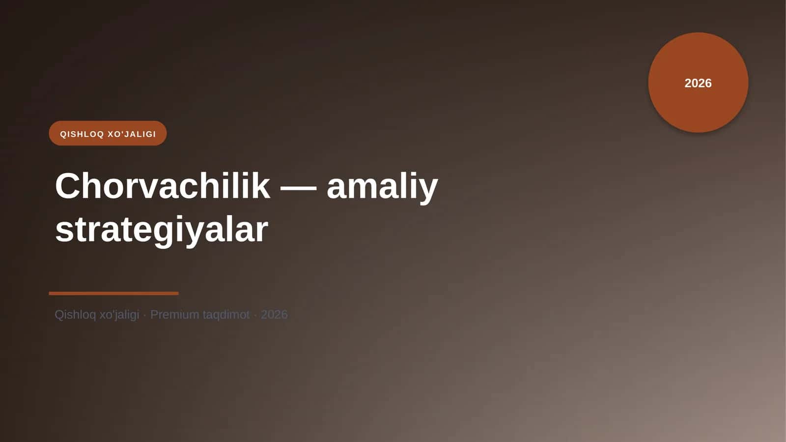 Chorvachilik — amaliy strategiyalar