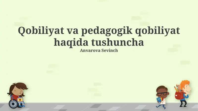 Qobiliyat va pedagogik qobiliyat haqida tushuncha