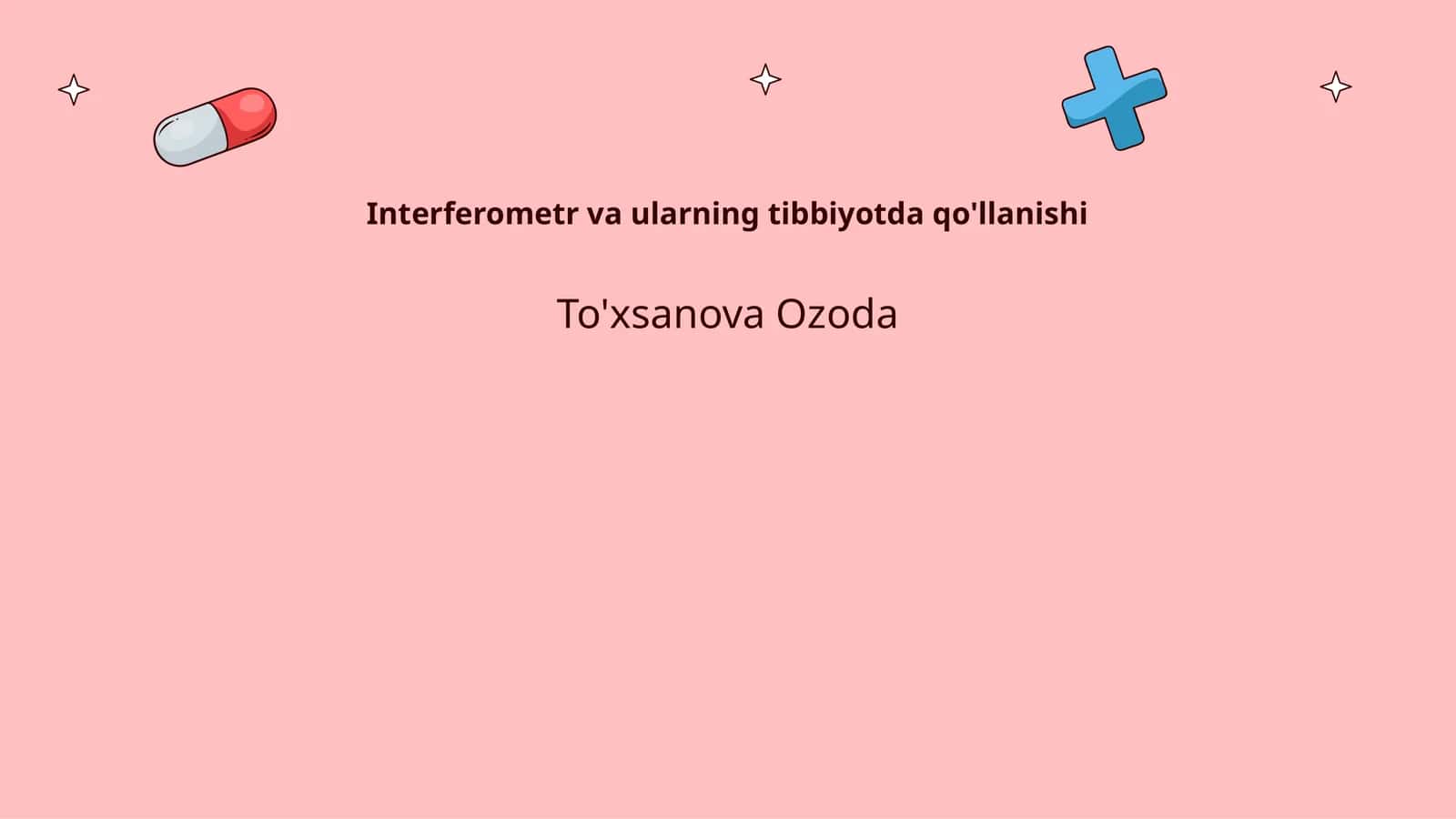 Interferometr va ularning tibbiyotda qo'llanishi