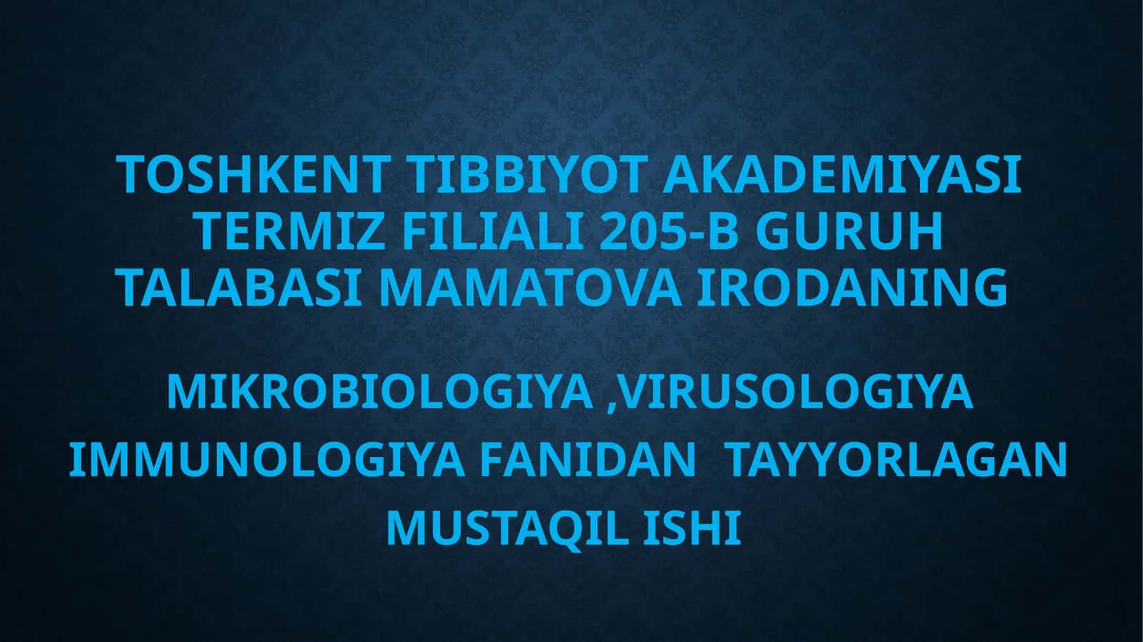 EBOLA, LASSA, ZIKA VIRUSLARI, KASALLIK PATOGENEZI,LABARATOR TASHHISI