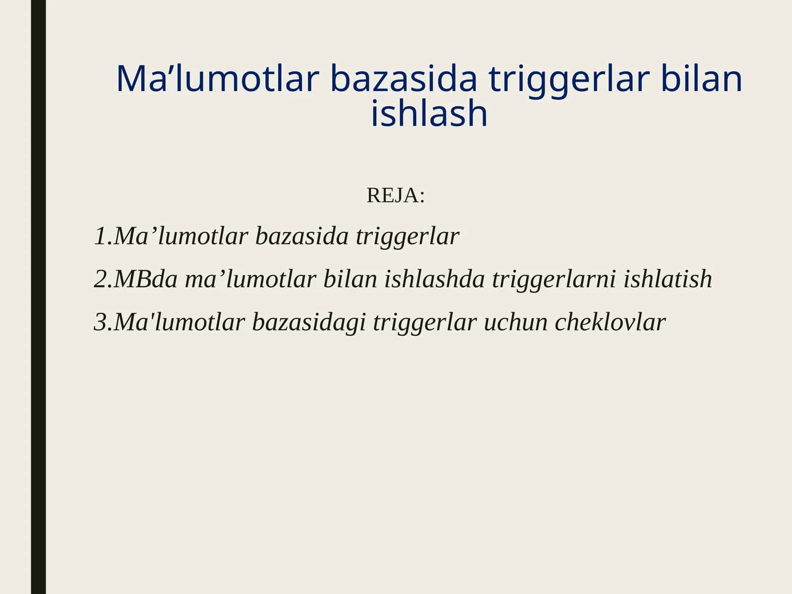 Ma’lumotlar bazasida triggerlar bilan ishlash