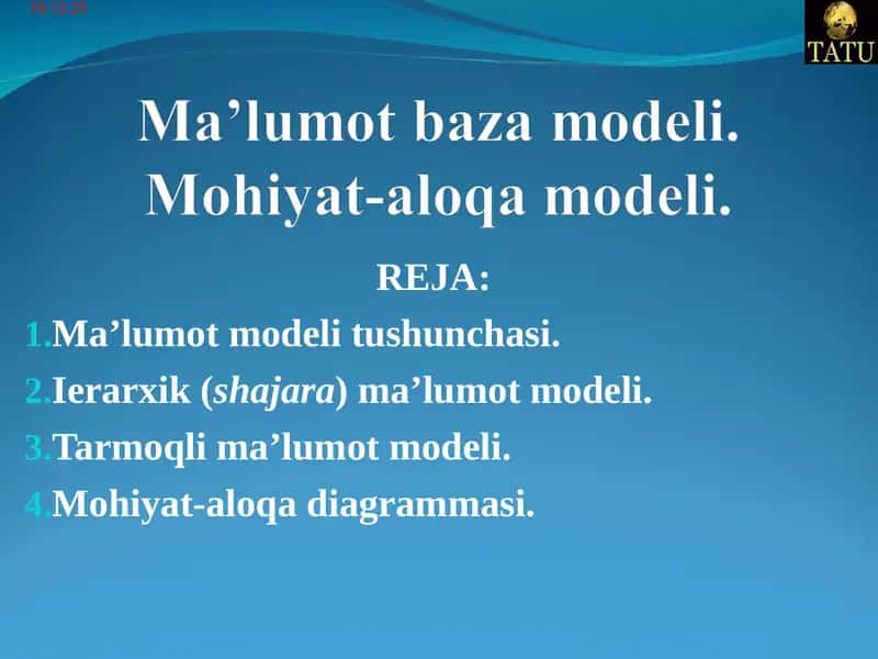 Ma’lumot baza modeli. Mohiyat-aloqa modeli.