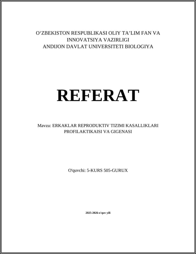 ERKAKLAR REPRODUKTIV TIZIMI KASALLIKLARI PROFILAKTIKA