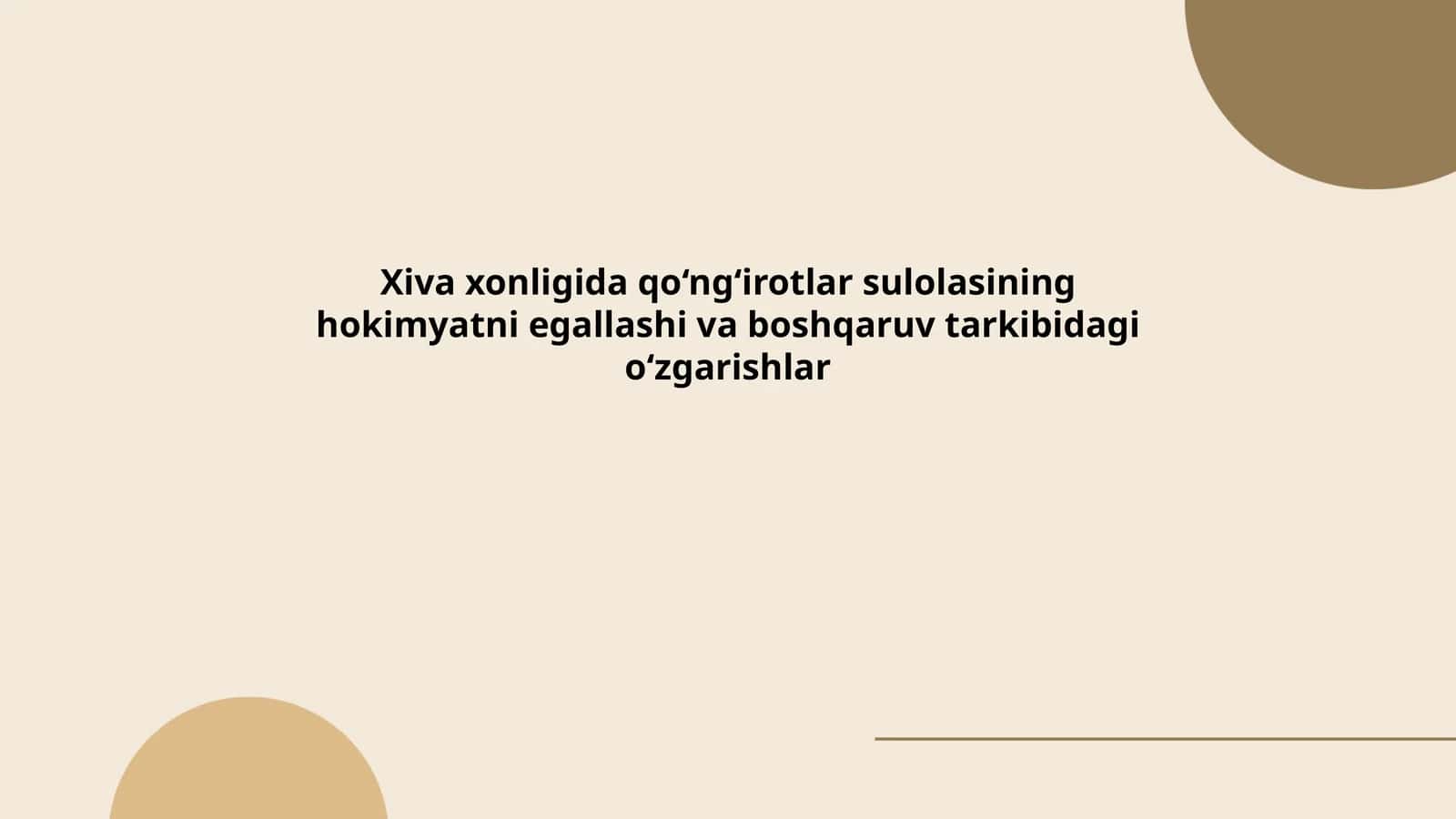 Xiva xonligida qo‘ng‘irotlar sulolasining hokimiyatga kelishi