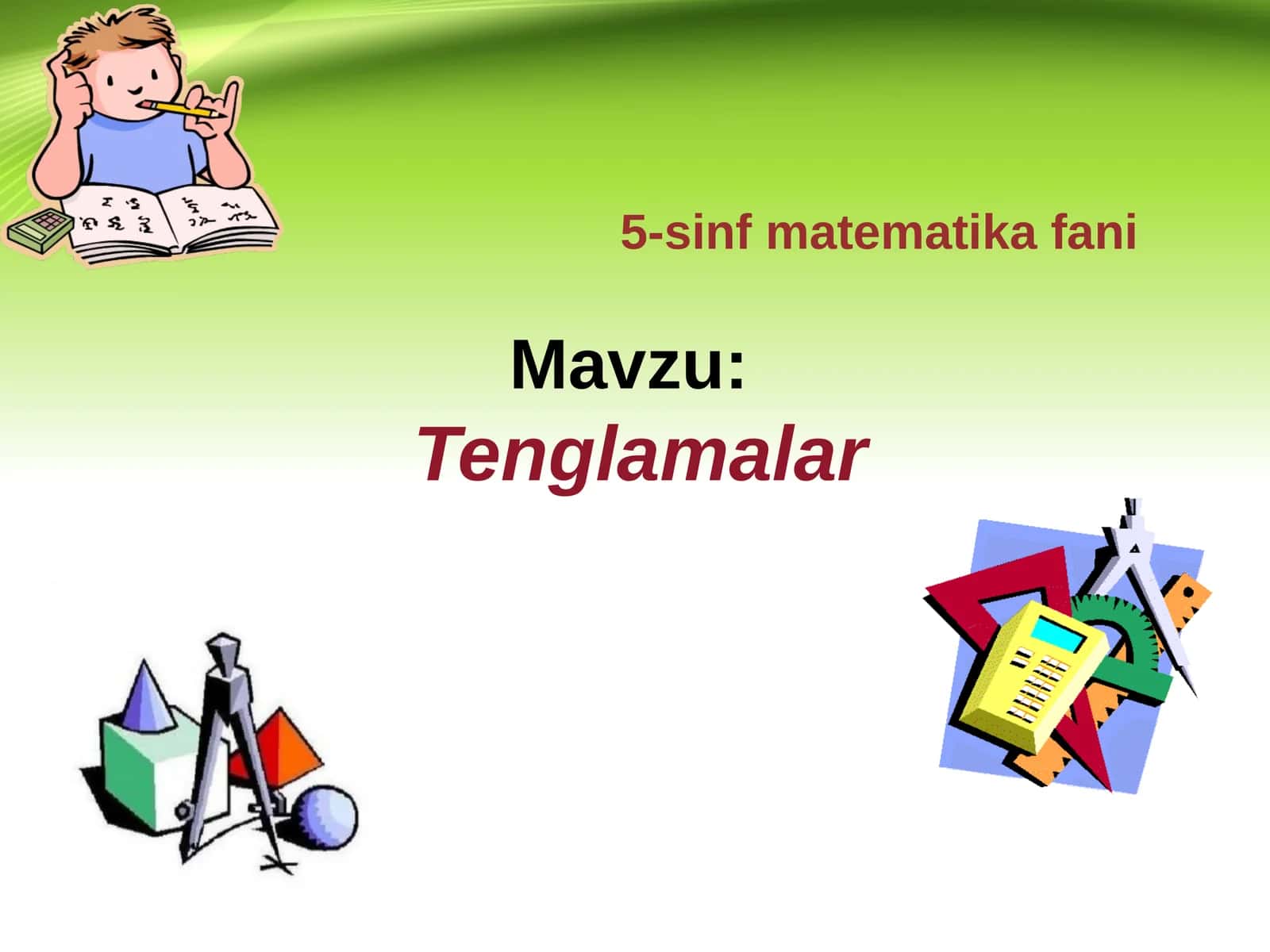 5-sinf Matematika fanidan Tenglamalar mavzusida dars ishlanma