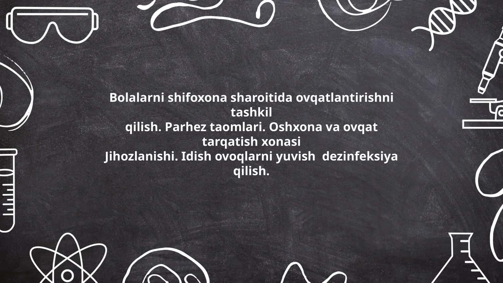 Bolalarni shifoxona sharoitida ovqatlantirishni tashkil qilish. Parhez taomlari. Oshxona va ovqat tarqatish xonasi Jihozlanishi. Idish ovoqlarni yuvish dezinfeksiya qilish