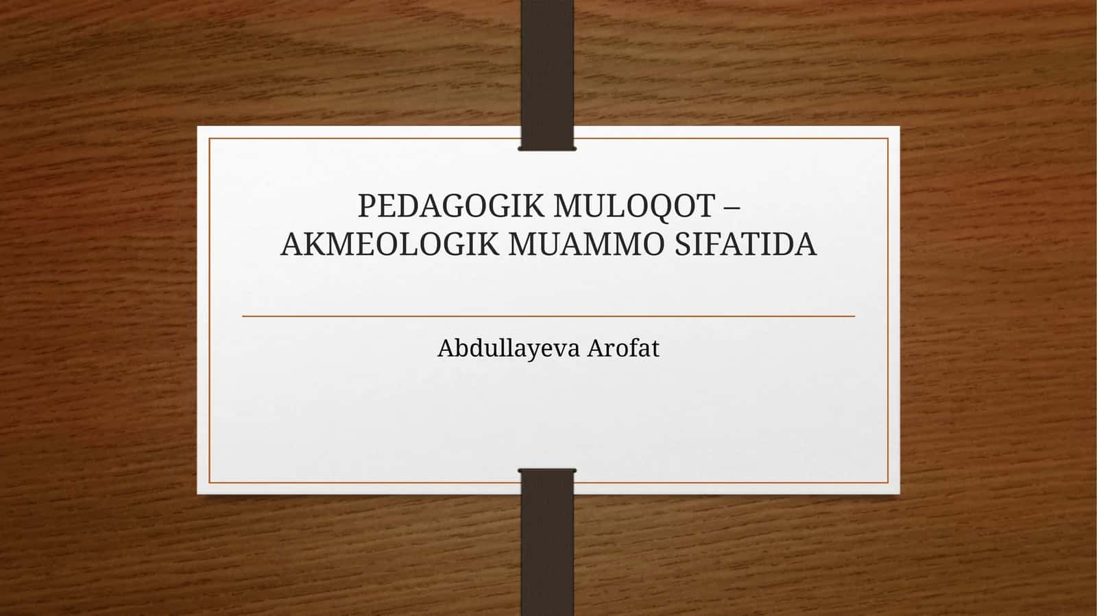 Pedagogik Muloqot – Akmeologik Muammo Sifatida