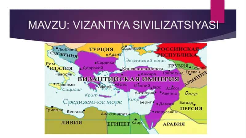 VIZANTIYA SIVILIZATSIYASI