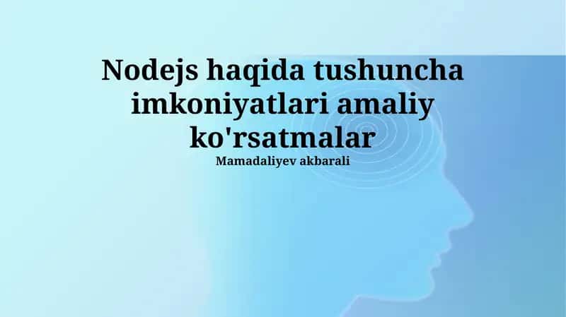 Node.js da tushuncha imkoniyatlari