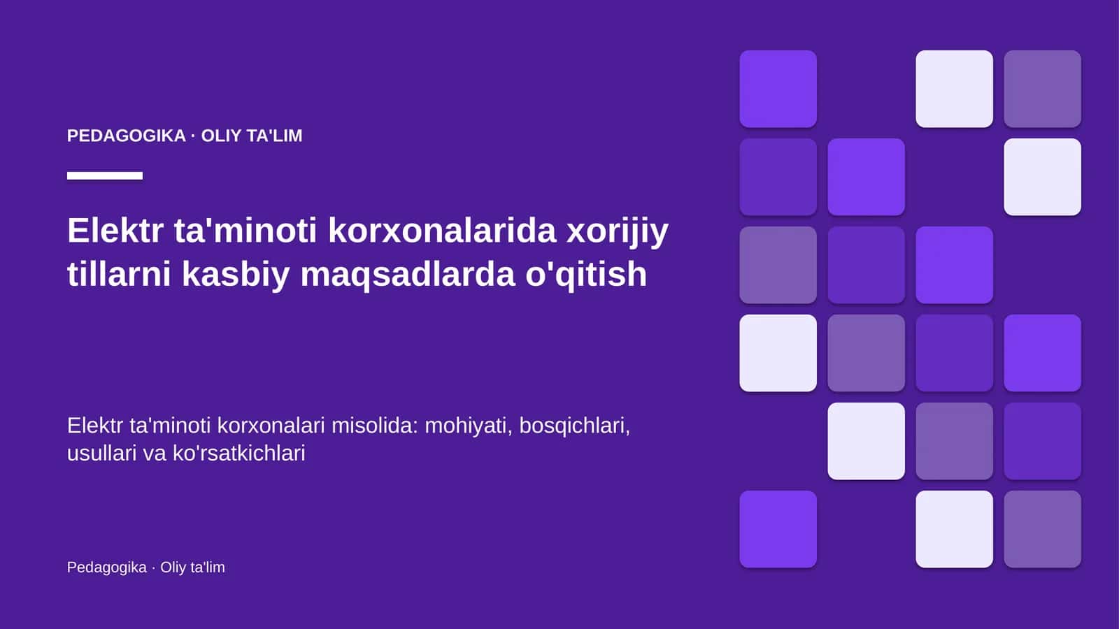 Elektr ta'minoti korxonalarida xorijiy tillarni kasbiy maqsadlarda o'qitish