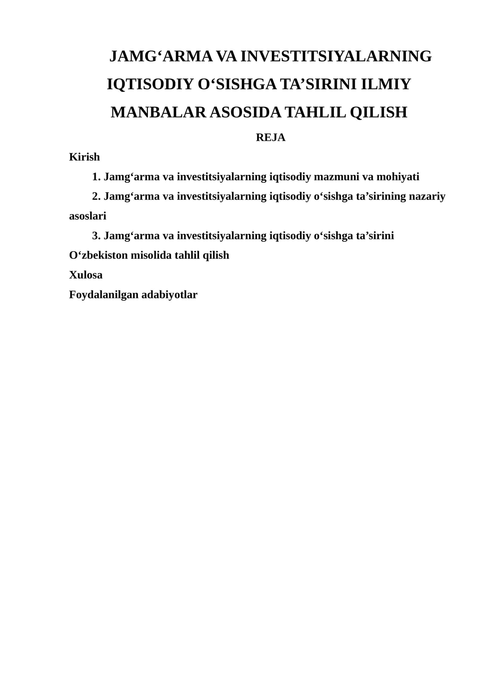 Jamg‘arma va investitsiyalarning iqtisodiy o‘sishga ta’sirini ilmiy manbalar asosida tahlil qilish