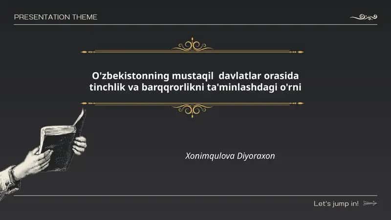 O'zbekistonning mustaqil davlatlar orasida tinchlik va barqqrorlikni ta'minlashdagi o'rni