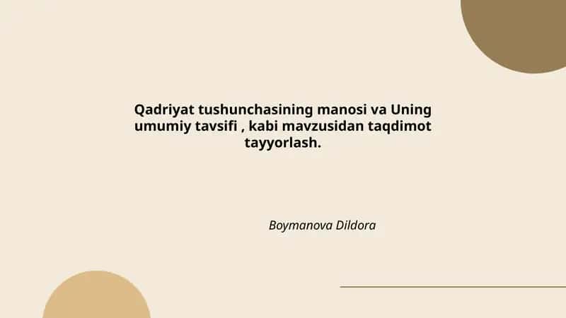 Qadriyat tushunchasining manosi va Uning umumiy tavsifi
