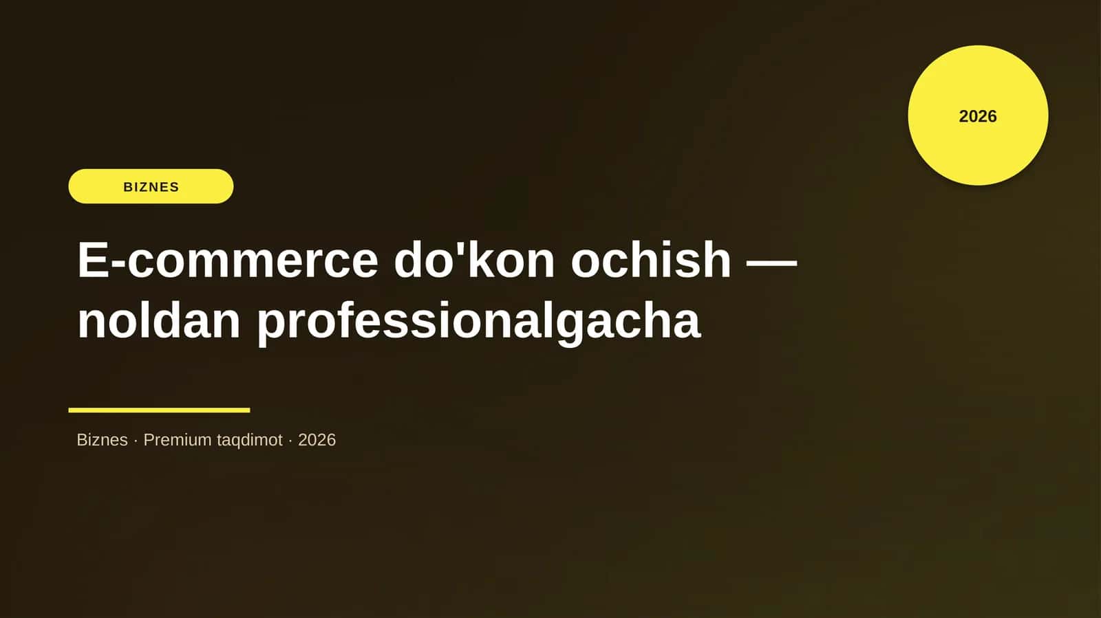 E-commerce do'kon ochish — noldan professionalgacha
