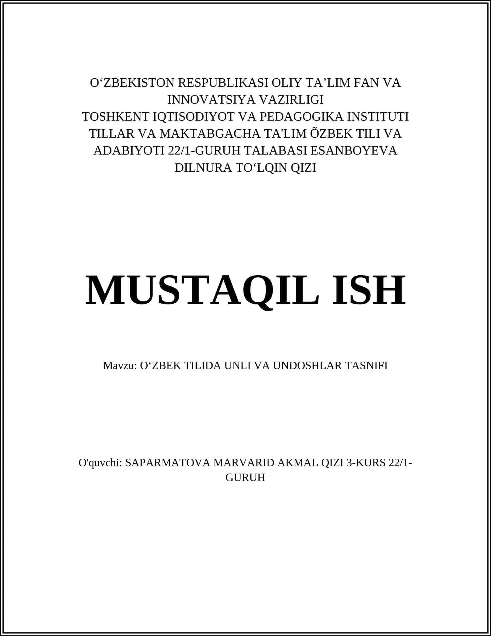 OʻZBEK TILIDA UNLI VA UNDOSHLAR TASNIFI