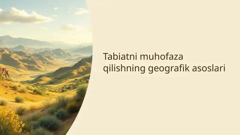 Tabiatni muhofaza qilishning geografik asoslari
