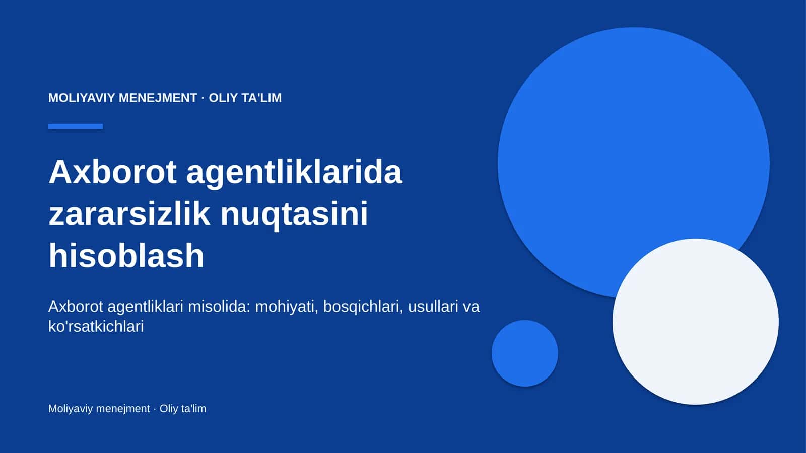 Axborot agentliklarida zararsizlik nuqtasini hisoblash