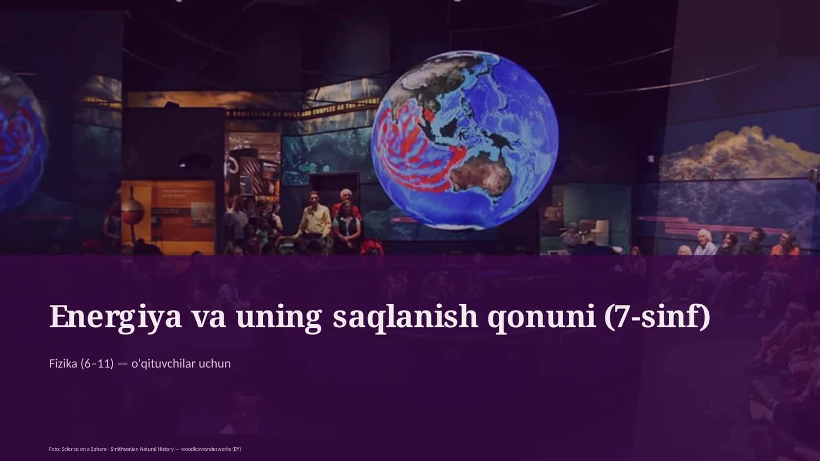 Energiya va uning saqlanish qonuni (7-sinf)