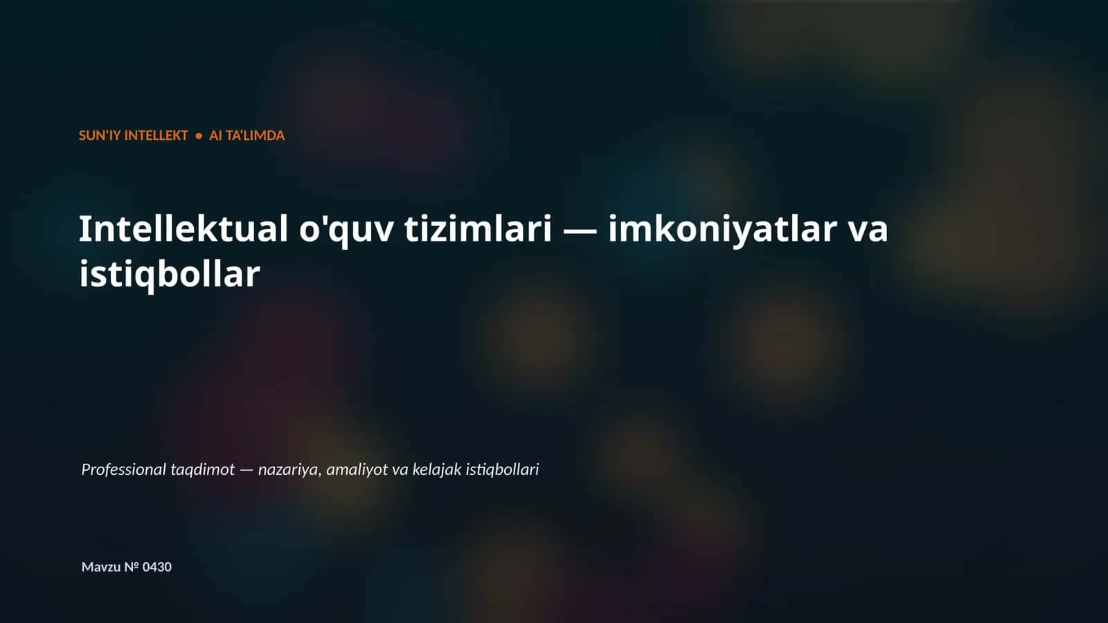 SUN'IY INTELLEKT • AI TA'LIMDA