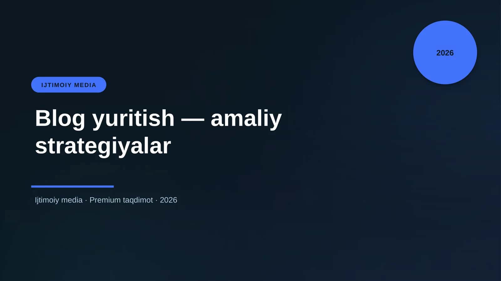Blog yuritish — amaliy strategiyalar