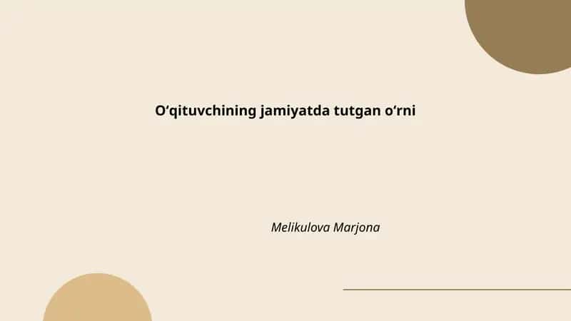Oʻqituvchining jamiyatda tutgan oʻrni