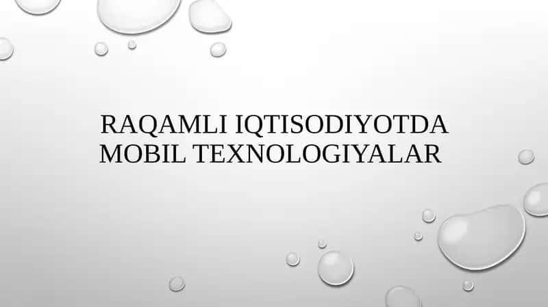 Raqamli iqtisodiyotda mobil texnologiyalar