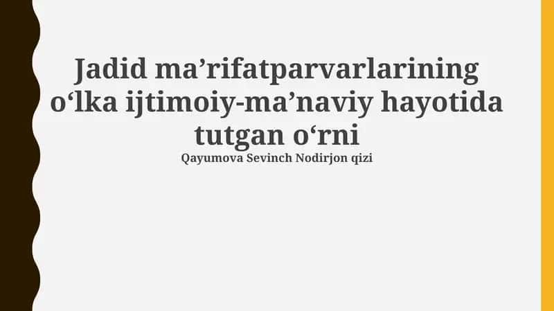 Jadid ma’rifatparvarlarining o‘lka ijtimoiy-ma’naviy hayotida tutgan o‘rni