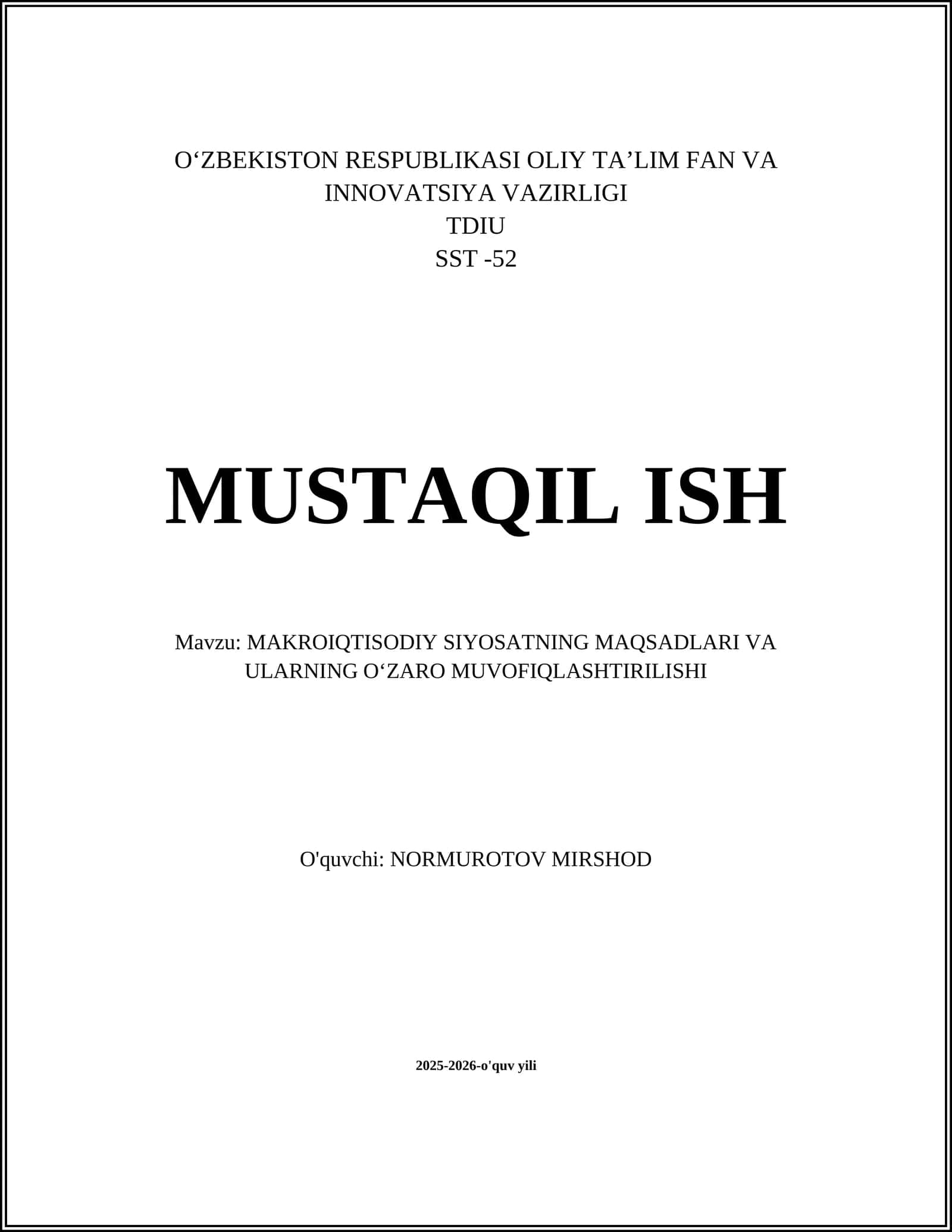 MAKROIQTISODIY SIYOSATNING MAQSADLARI VA ULARNING O‘ZARO MUVOFIQLASHTIRILISHI