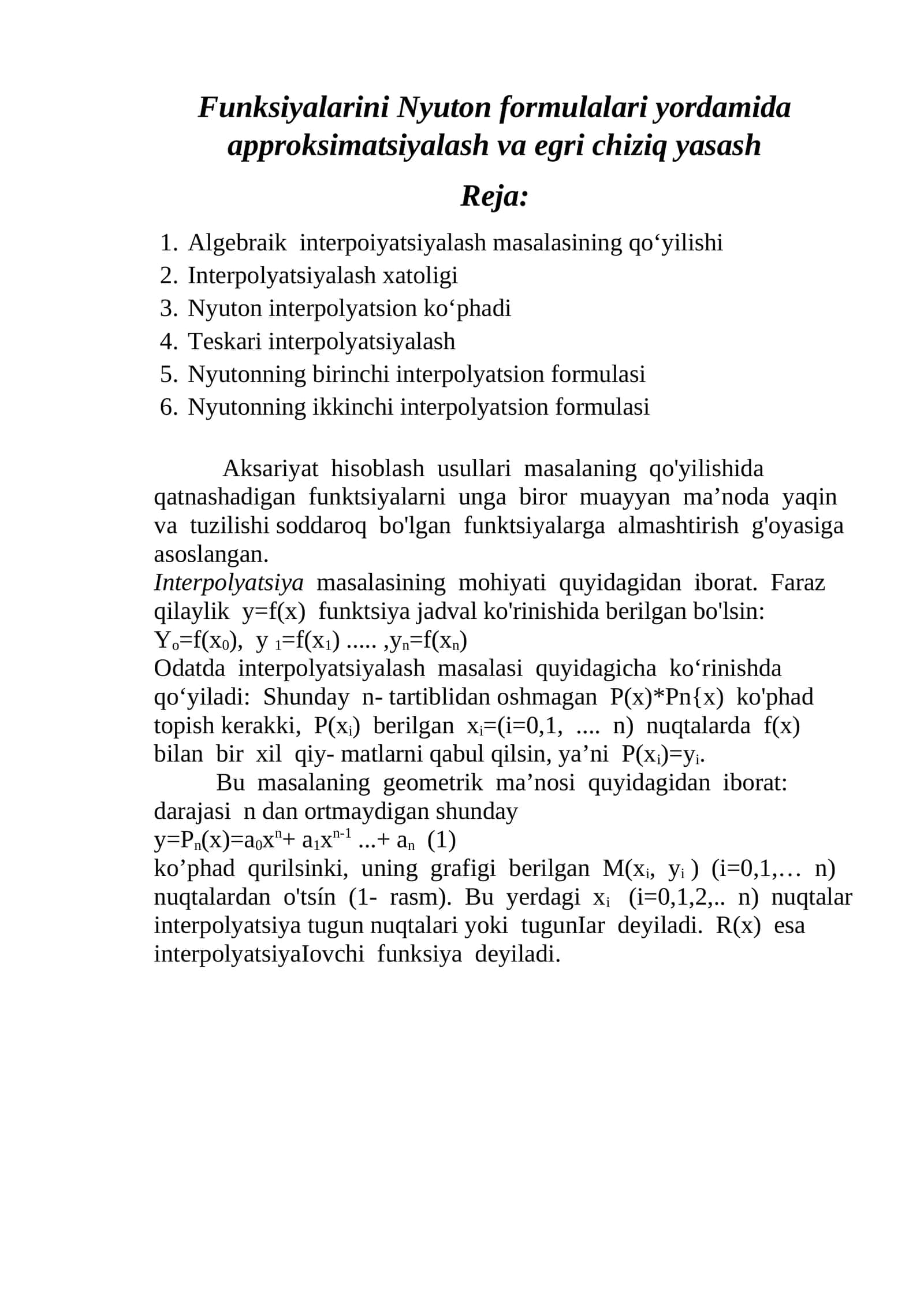 Funksiyalarini Nyuton formulalari yordamida approksimatsiyalash va egri chiziq yasash