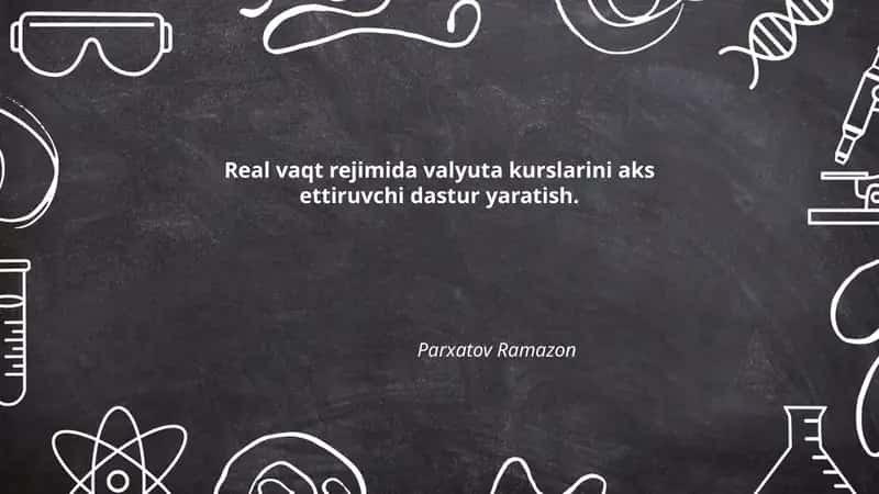 Real vaqt valyuta kurslarini aks ettiruvchi dastur