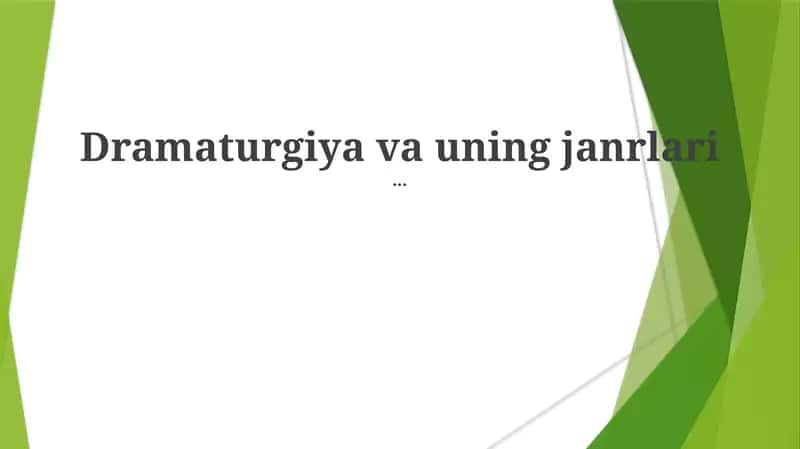 Dramaturgiya va uning janrlari