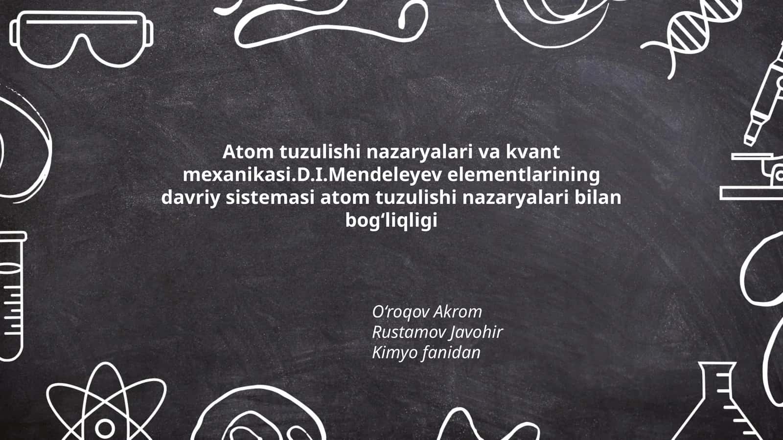 Atom tuzulishi nazaryalari va kvant mexanikasi