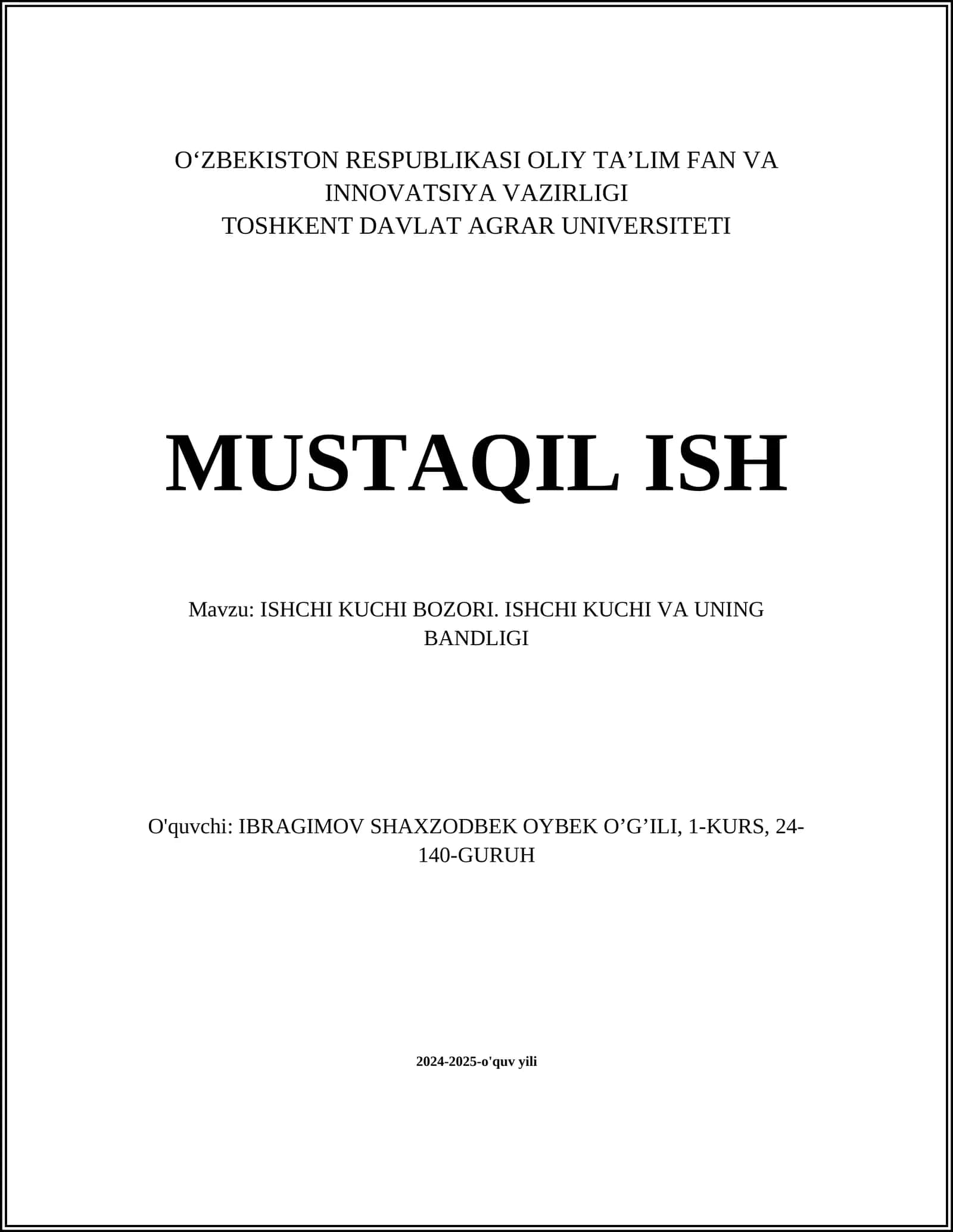 ISHCHI KUCHI BOZORI. ISHCHI KUCHI VA UNING BANDLIGI