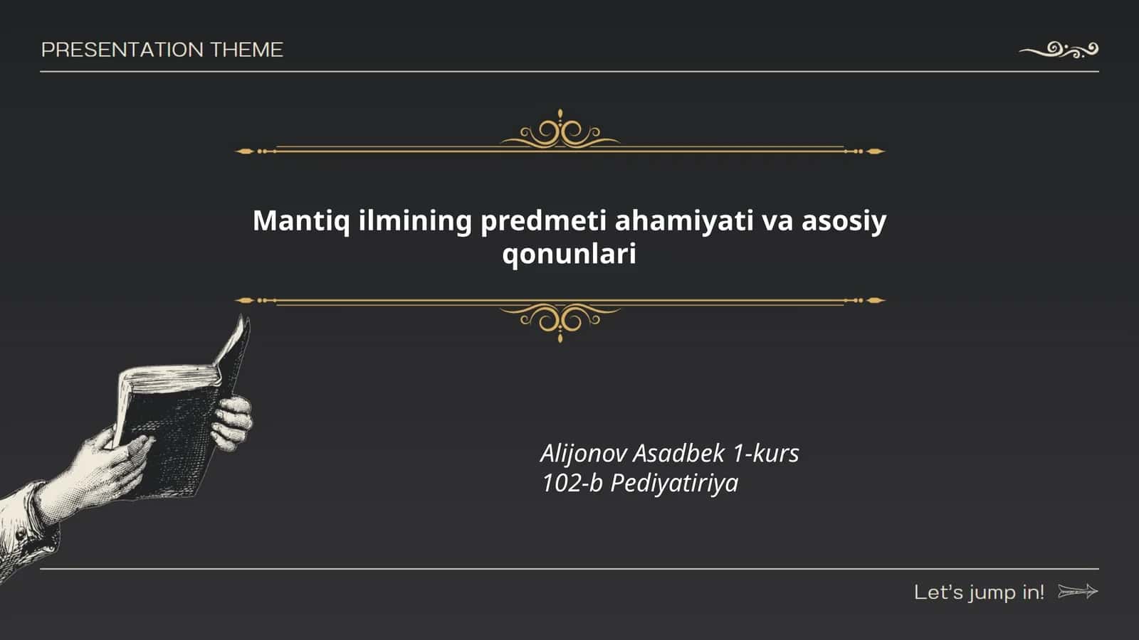 Mantiq ilmining predmeti ahamiyati va asosiy qonunlari