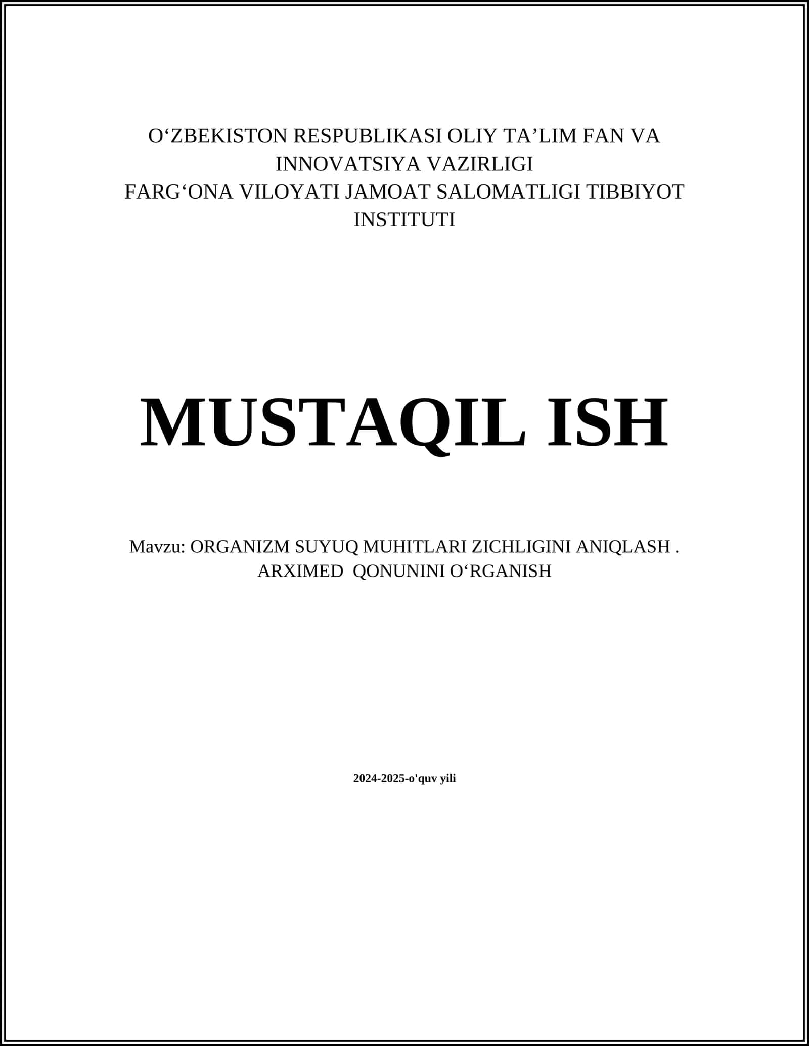 ORGANIZM SUYUQ MUHITLARI ZICHLIGINI ANIQLASH. ARXIMED QONUNINI OʻRGANISH