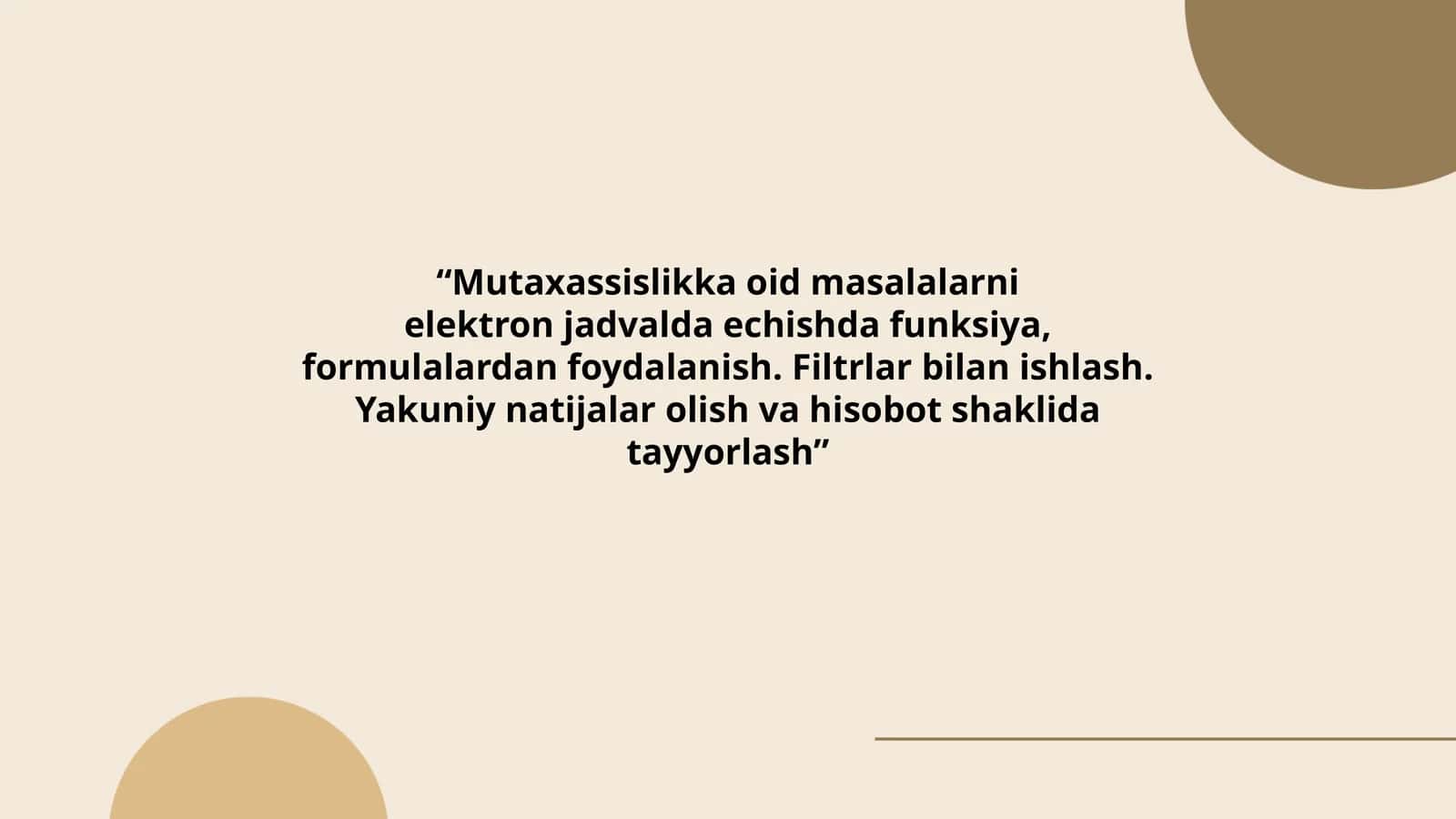Mutaxassislikka oid masalalarni elektron jadvalda echishda funksiya, formulalardan foydalanish. Filtrlar bilan ishlash. Yakuniy natijalar olish va hisobot shaklida tayyorlash
