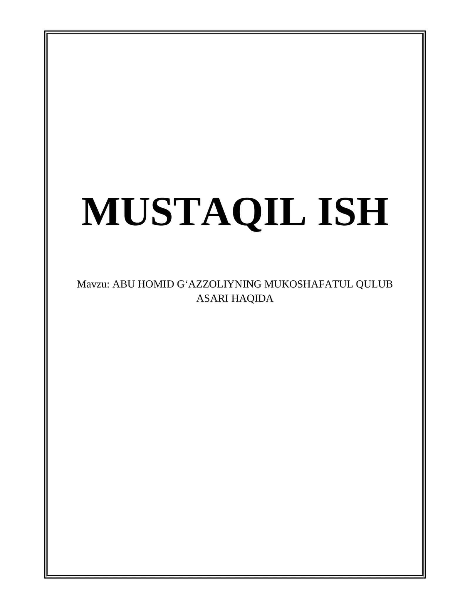ABU HOMID GʻAZZOLIYNING MUKOSHAFATUL QULUB ASARI HAQIDA