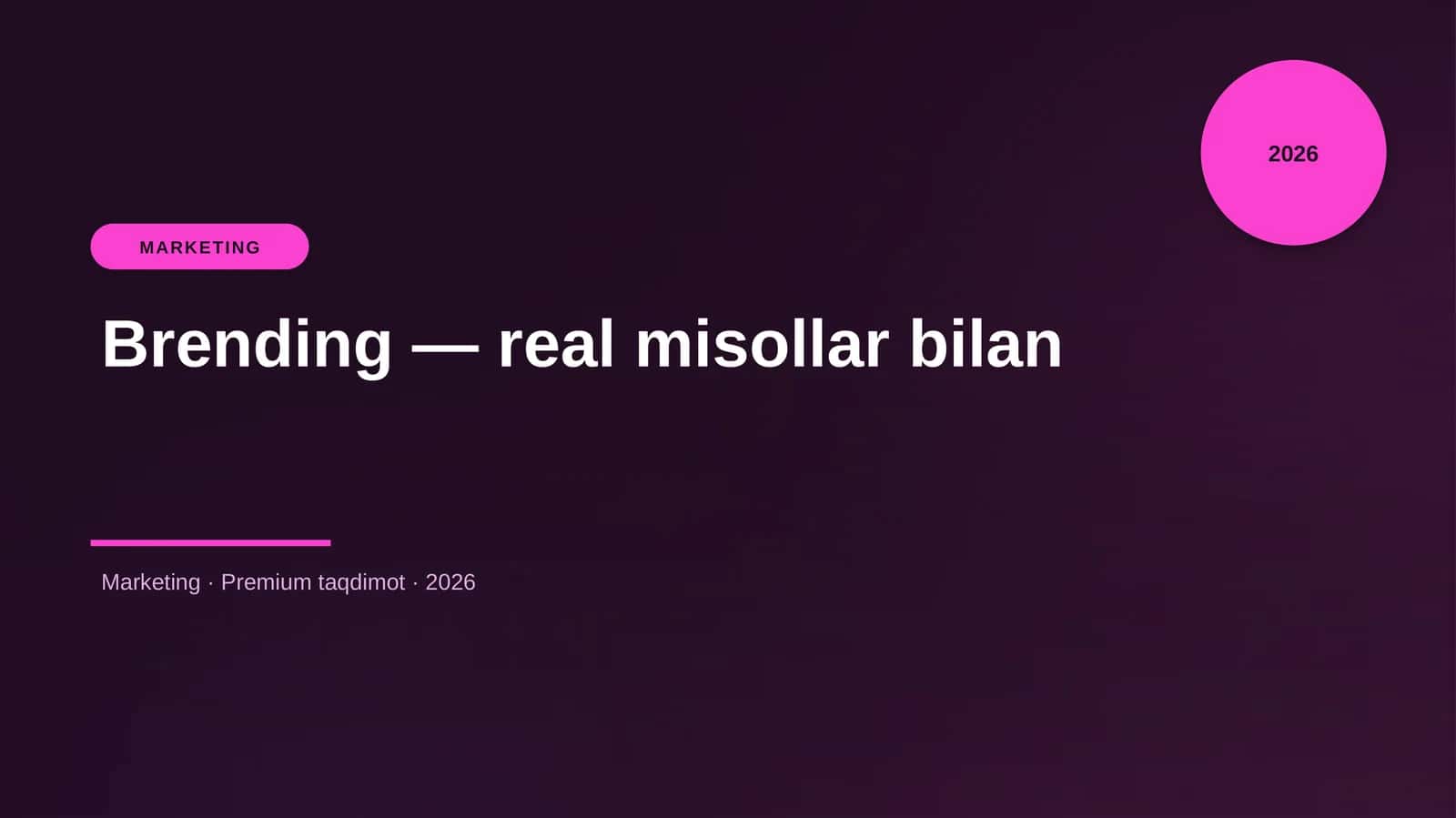 Brending — real misollar bilan
