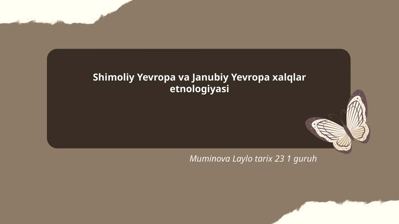 Shimoliy Yevropa va Janubiy Yevropa xalqlar etnologiyasi