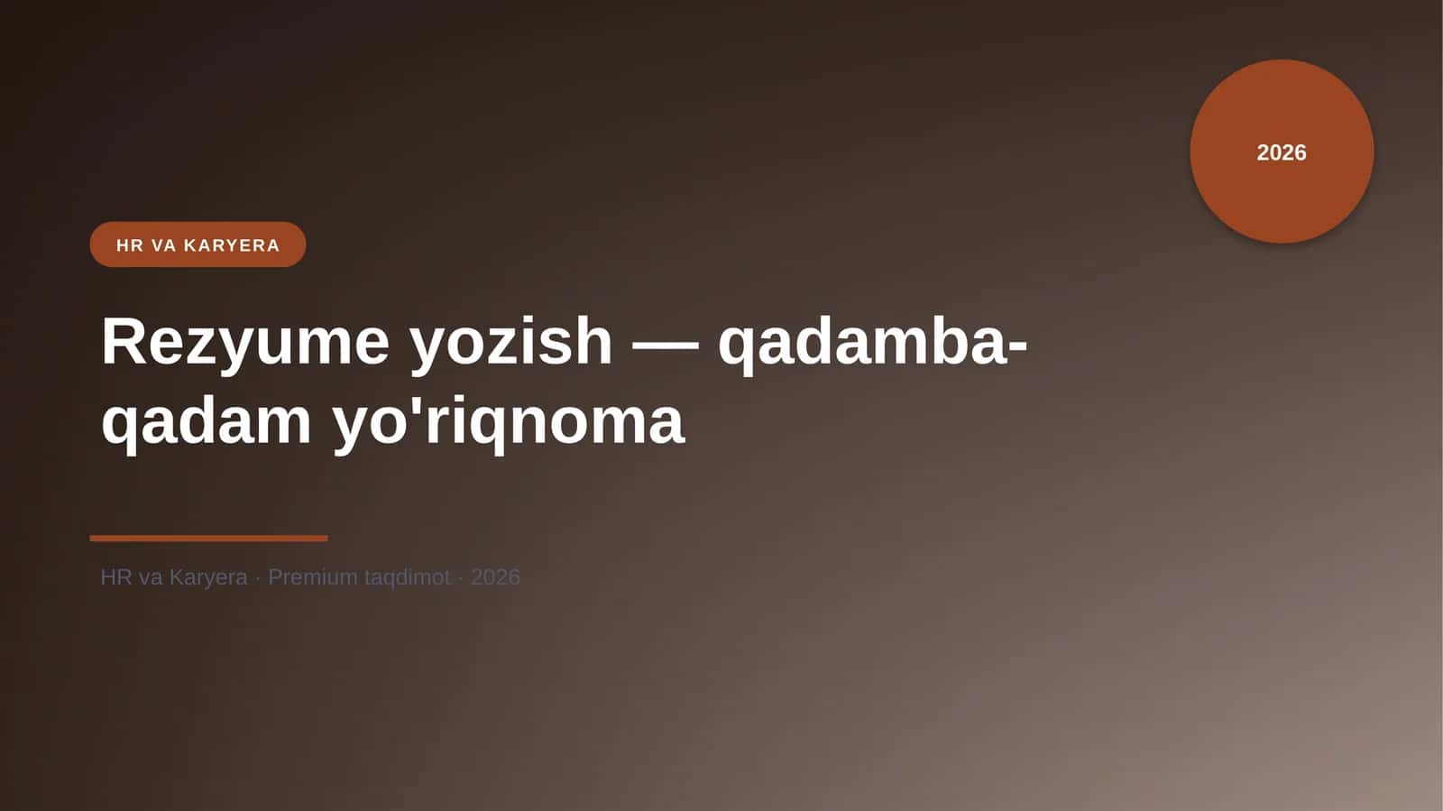 Rezyume yozish — qadamba-qadam yo'riqnoma