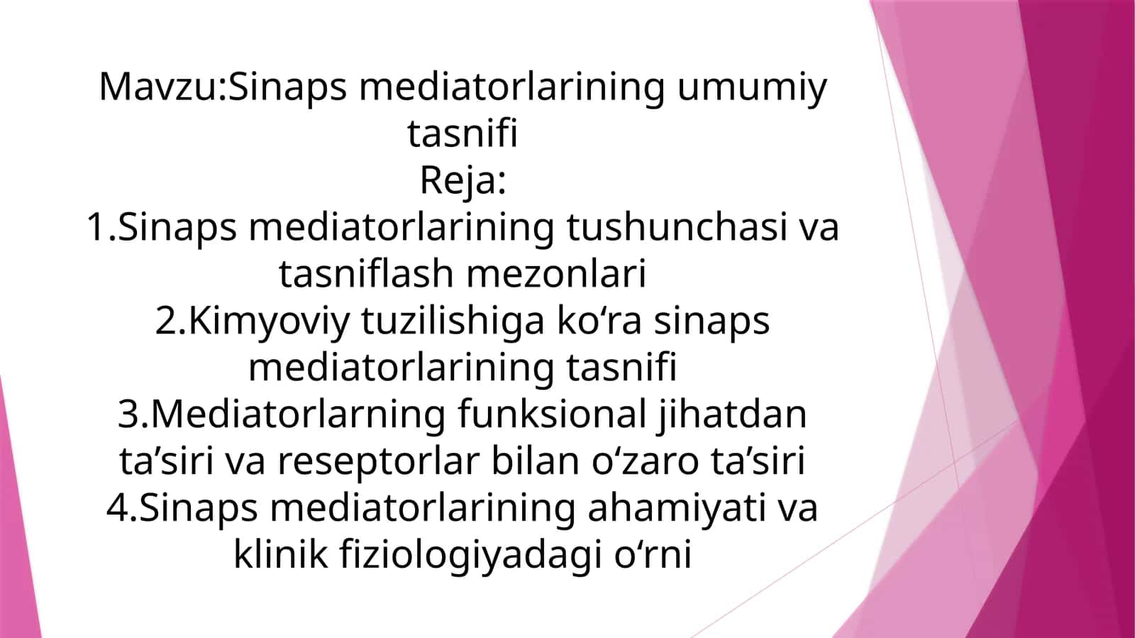 Sinaps mediatorlarining umumiy tasnifi
