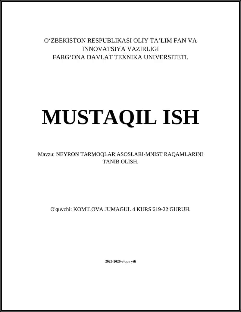NEYRON TARMOQLAR ASOSLARI-MNIST RAQAMLARINI TANIB OLISH