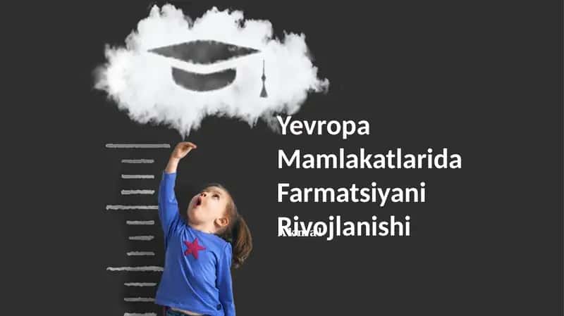 Evropa Mamlakatlarida Farmatsiyani Rivojlanishi
