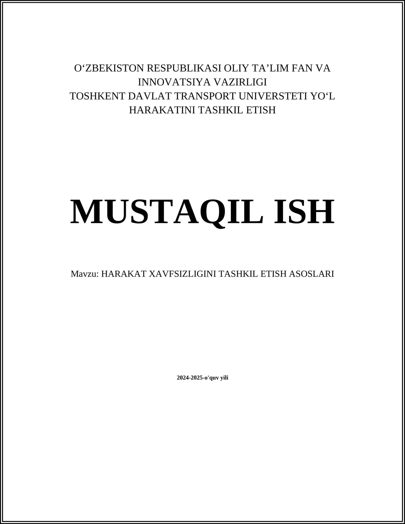 HARAKAT XAVFSIZLIGINI TASHKIL ETISH ASOSLARI