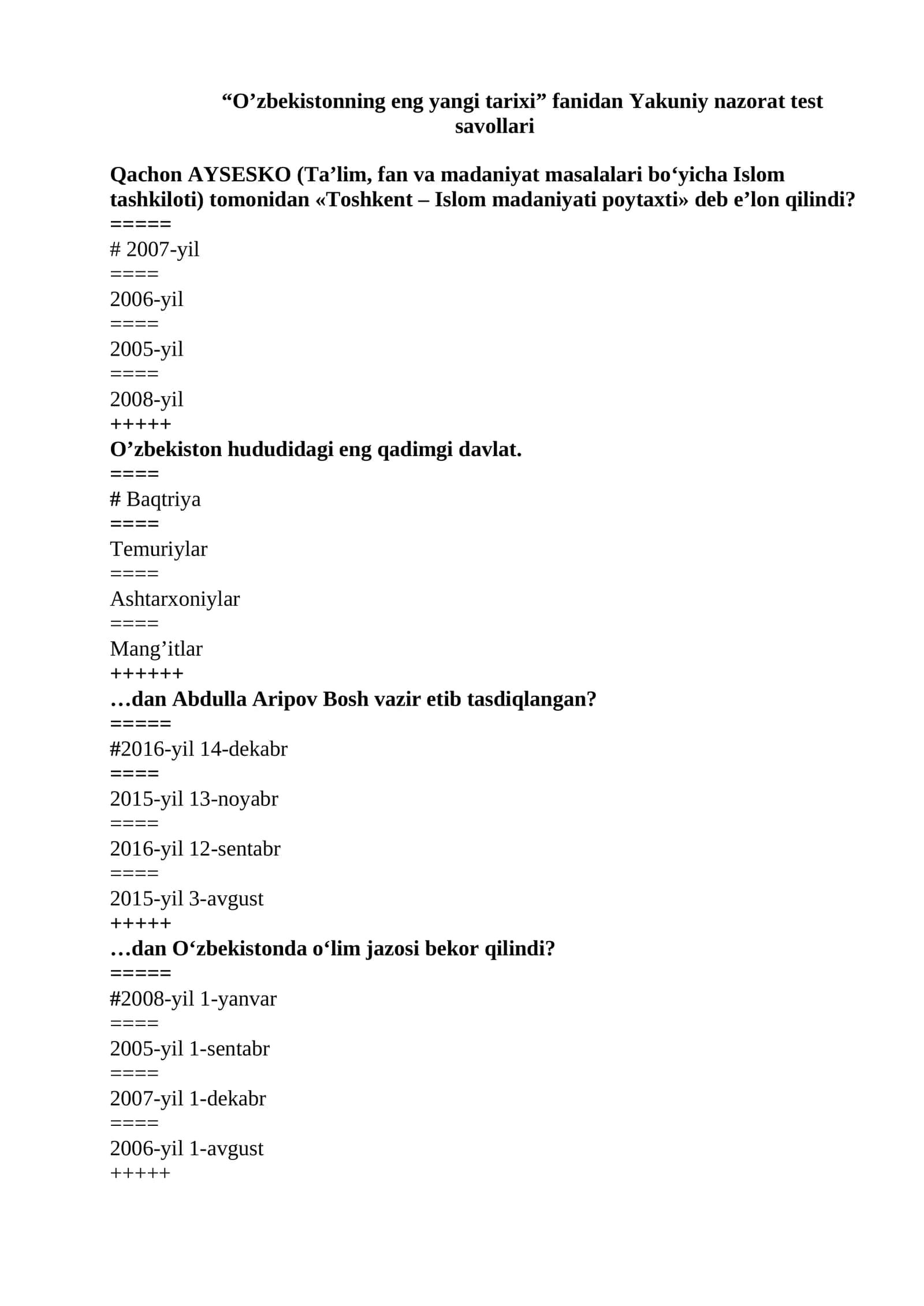 O‘zbekistonning еng yangi tarixi fanidan Yakuniy nazorat test savollari