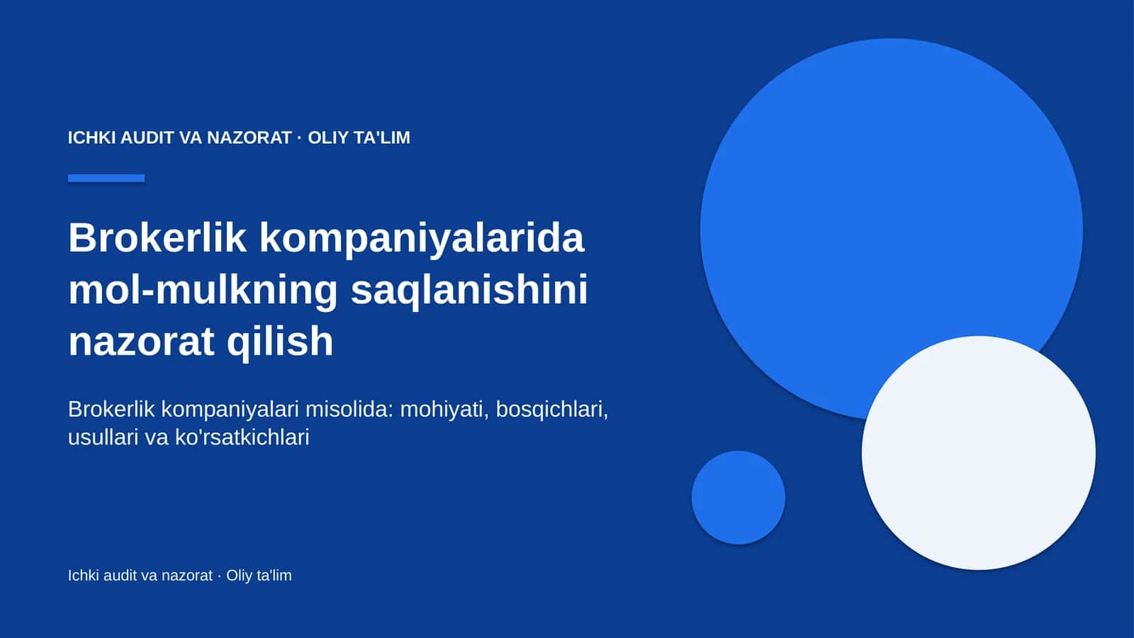 Brokerlik kompaniyalarida mol-mulkning saqlanishini nazorat qilish