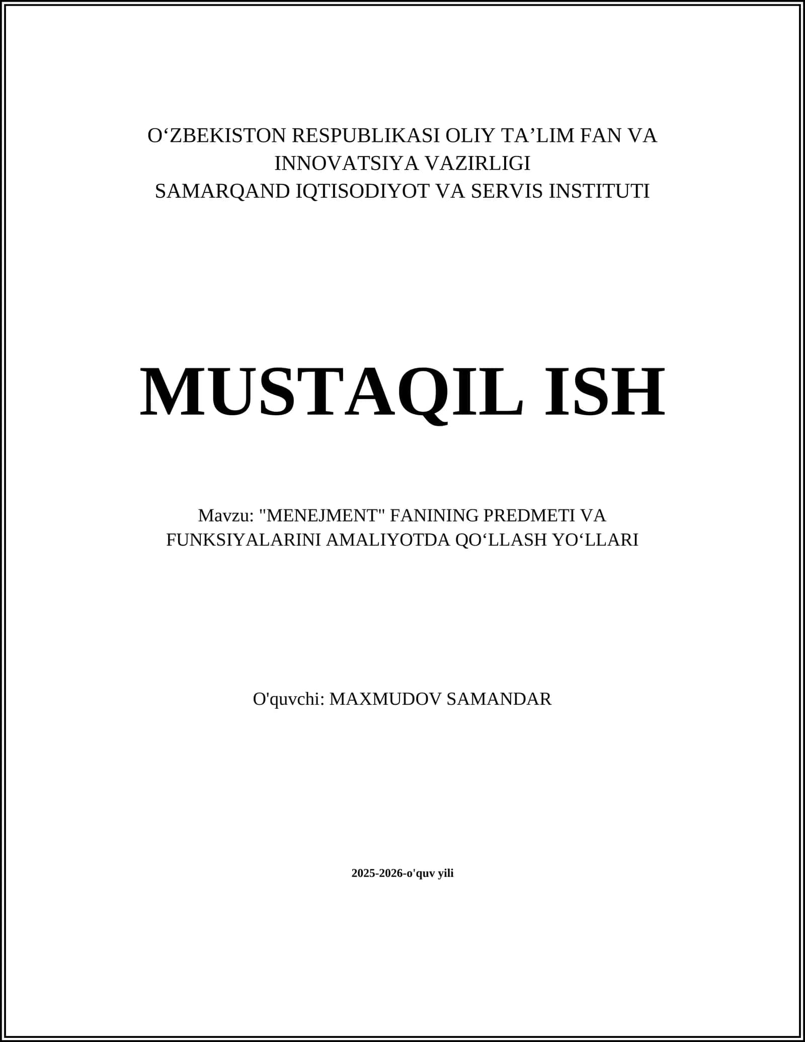 MENEJMENT FANINING PREDMETI VA FUNKSIYALARINI AMALIYOTDA QOʻLLASH YOʻLLARI