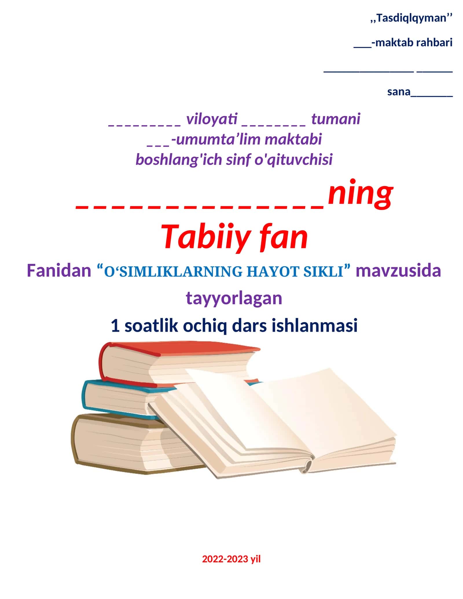 3-sinf Tabiiy fan O'simliklarning hayot sikli dars ishlanma