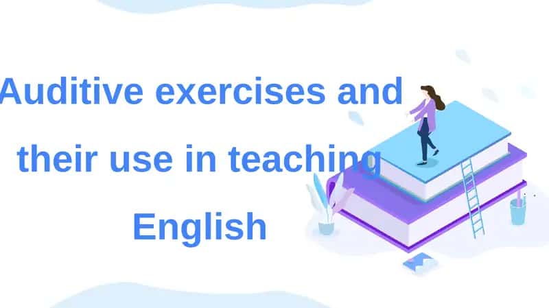 Auditive exercises and their use in teaching English